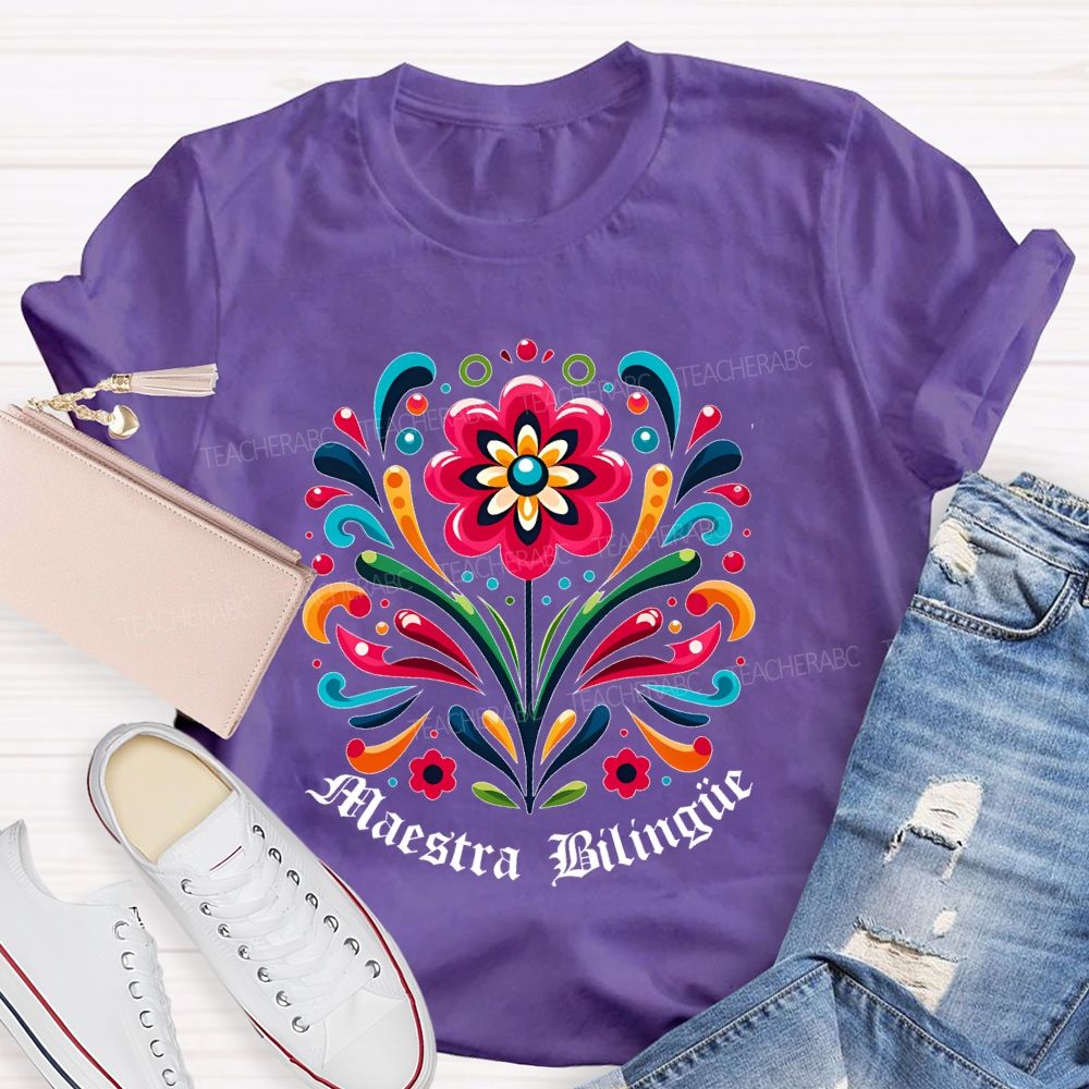Maestra Bilingüe Graphics Flowers Teacher T-shirt