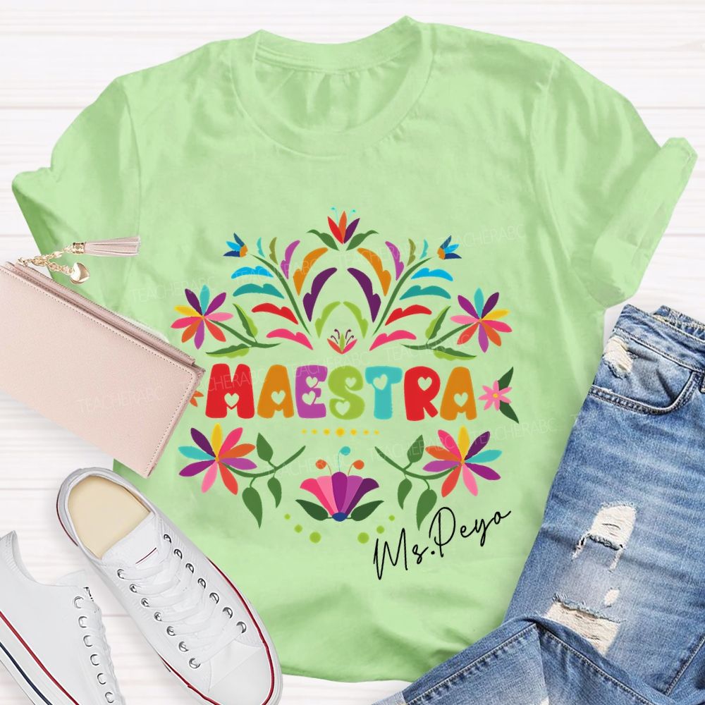 Personalized Name Maestra Graphics Flowers Teacher T-shirt