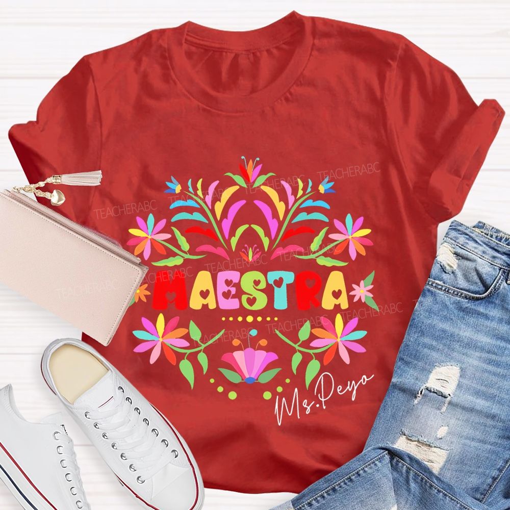 Personalized Name Maestra Graphics Flowers Teacher T-shirt