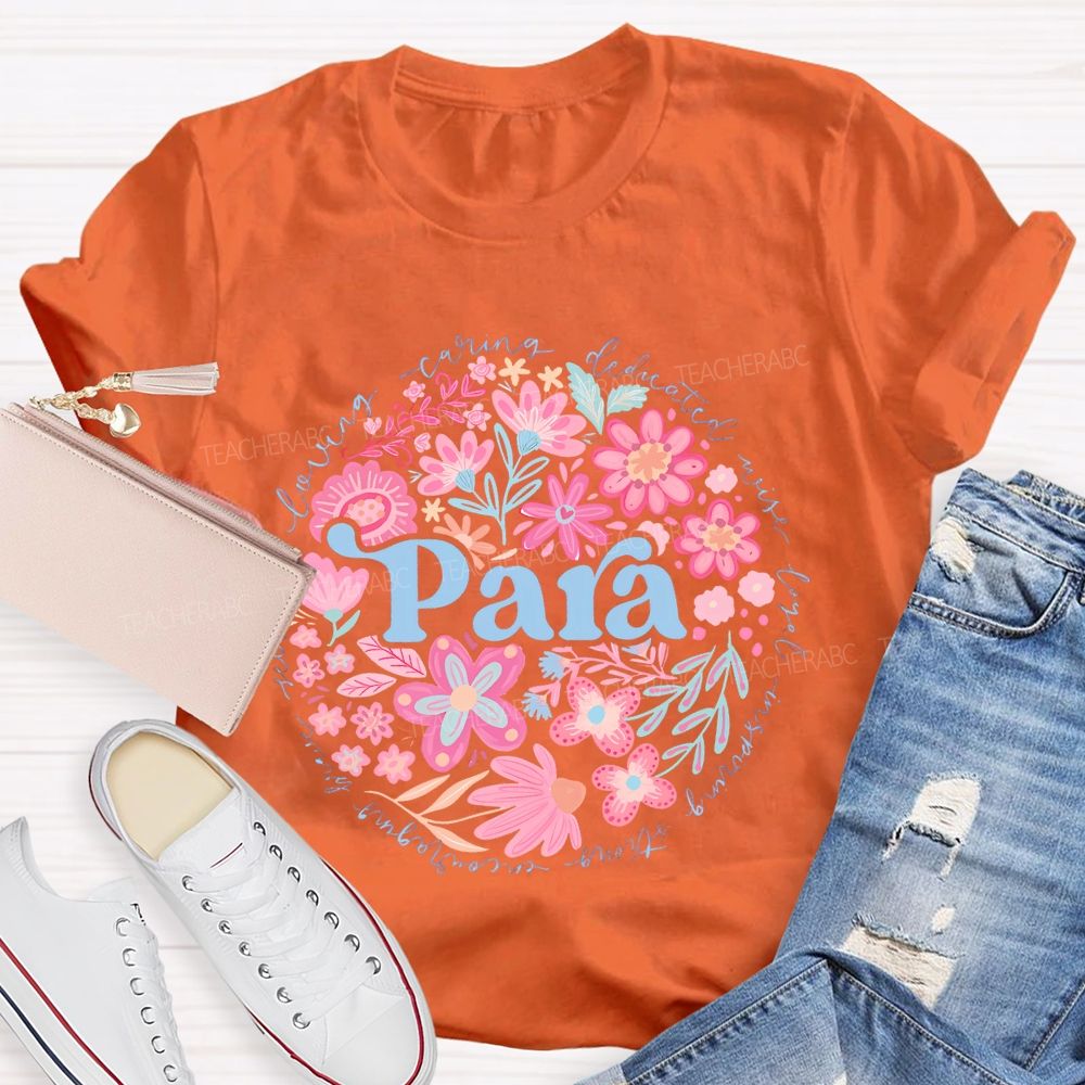 Para Loving Caring Dedicated Wise Loyal Teacher T-shirt