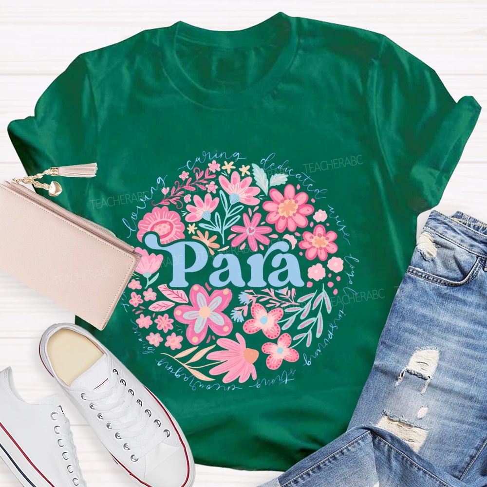 Para Loving Caring Dedicated Wise Loyal Teacher T-shirt