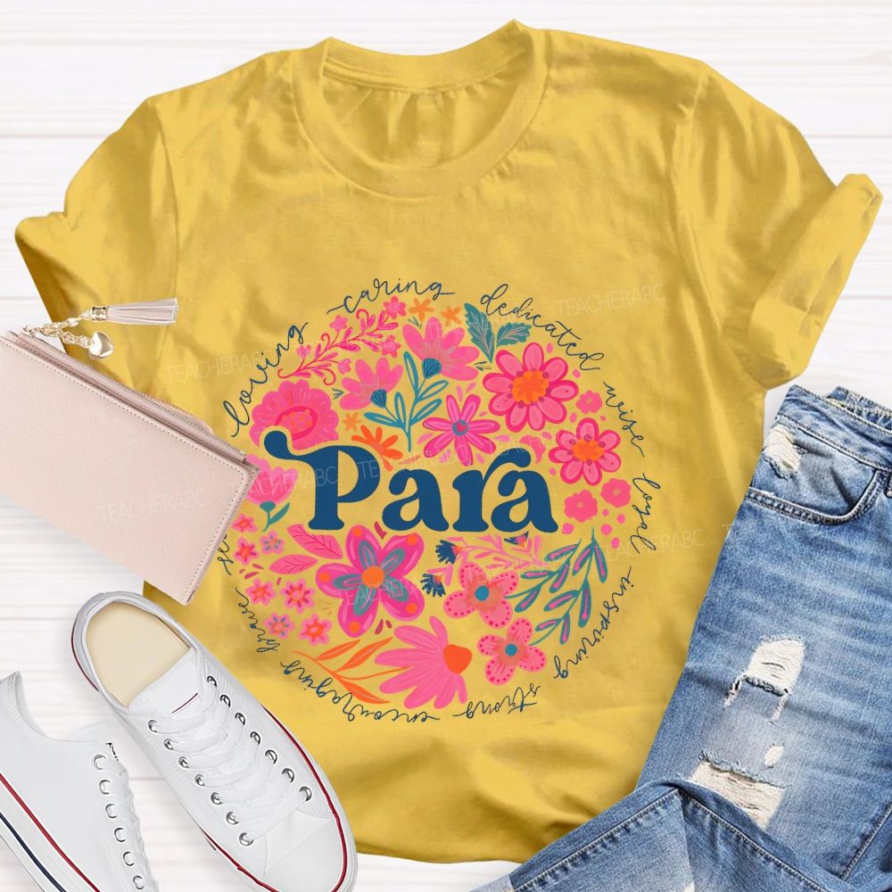 Para Loving Caring Dedicated Wise Loyal Teacher T-shirt