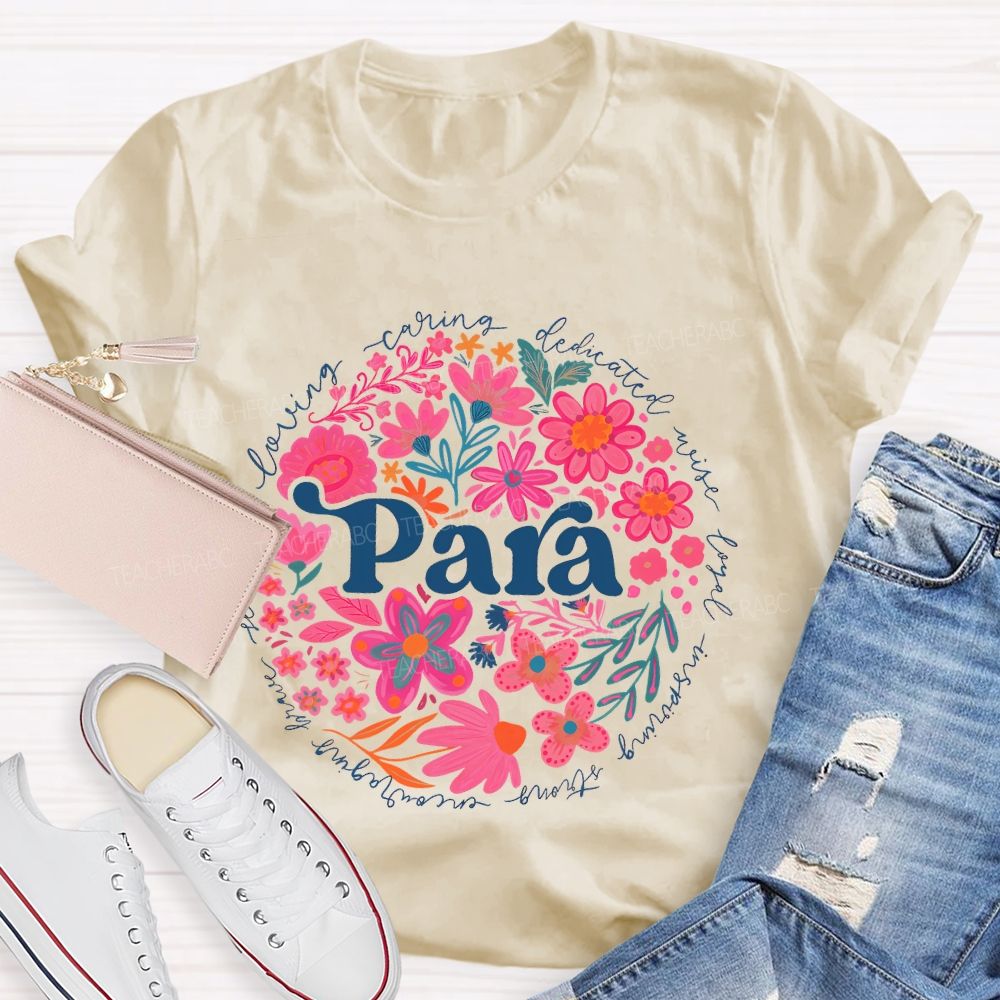 Para Loving Caring Dedicated Wise Loyal Teacher T-shirt