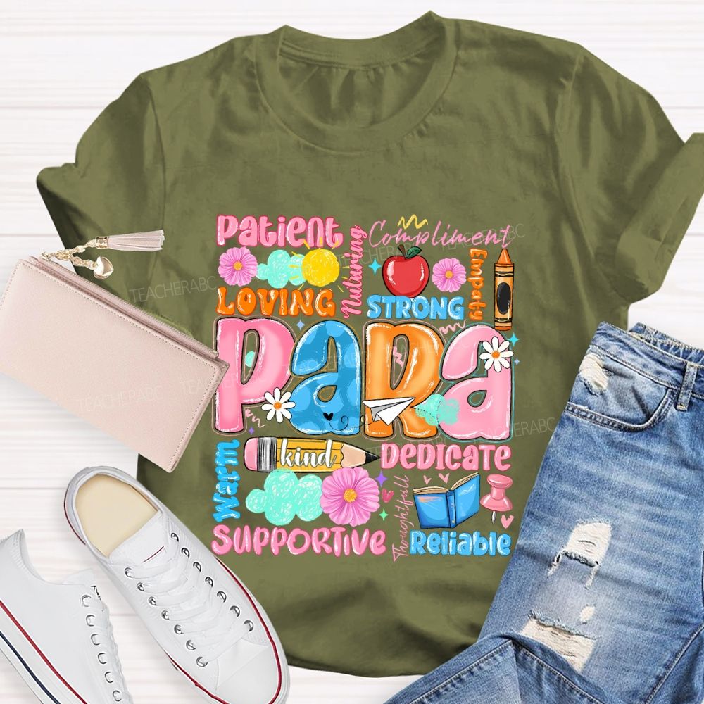 Para Patient Loving Strong Reliable Supportive Pattern Teacher T-shirt