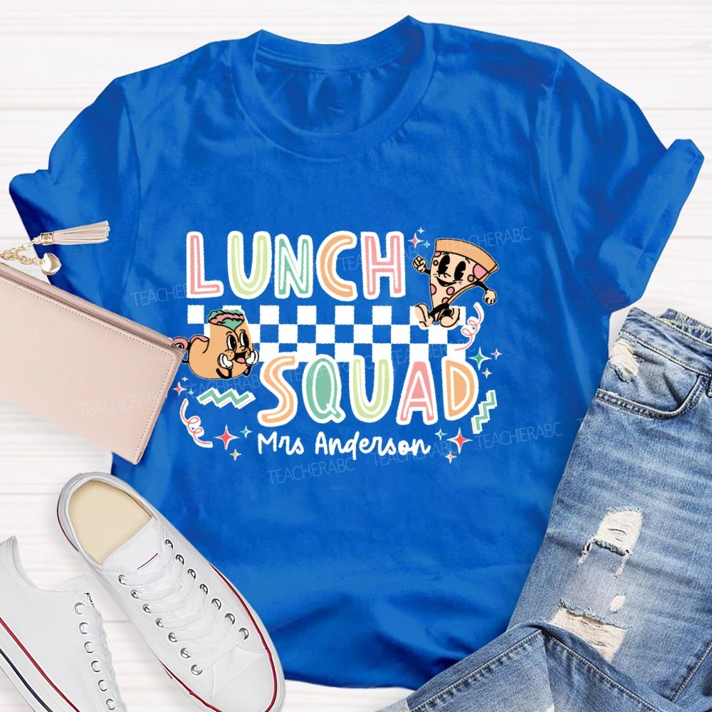 Personalized Name Lunch Squad Graphics Teacher T-shirt