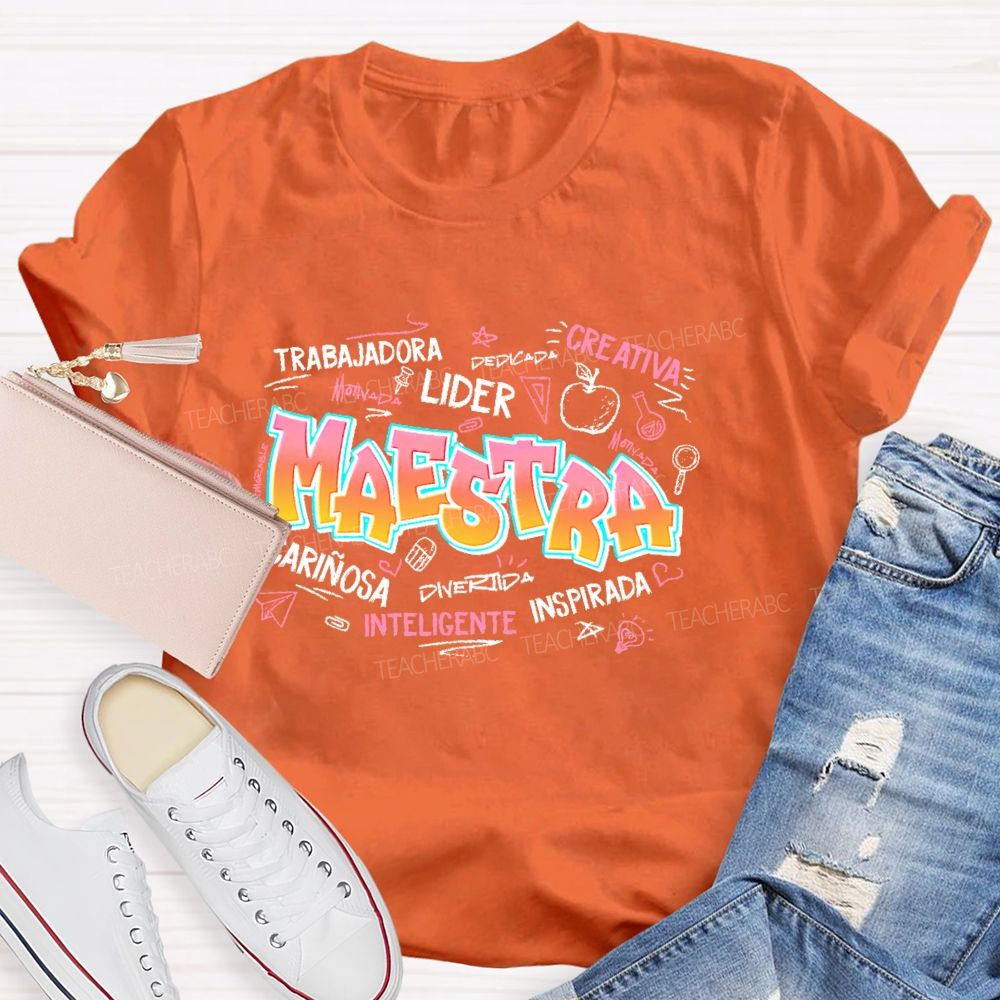 Maestra Trabajadora Creativa Inteligente Teacher T-shirt