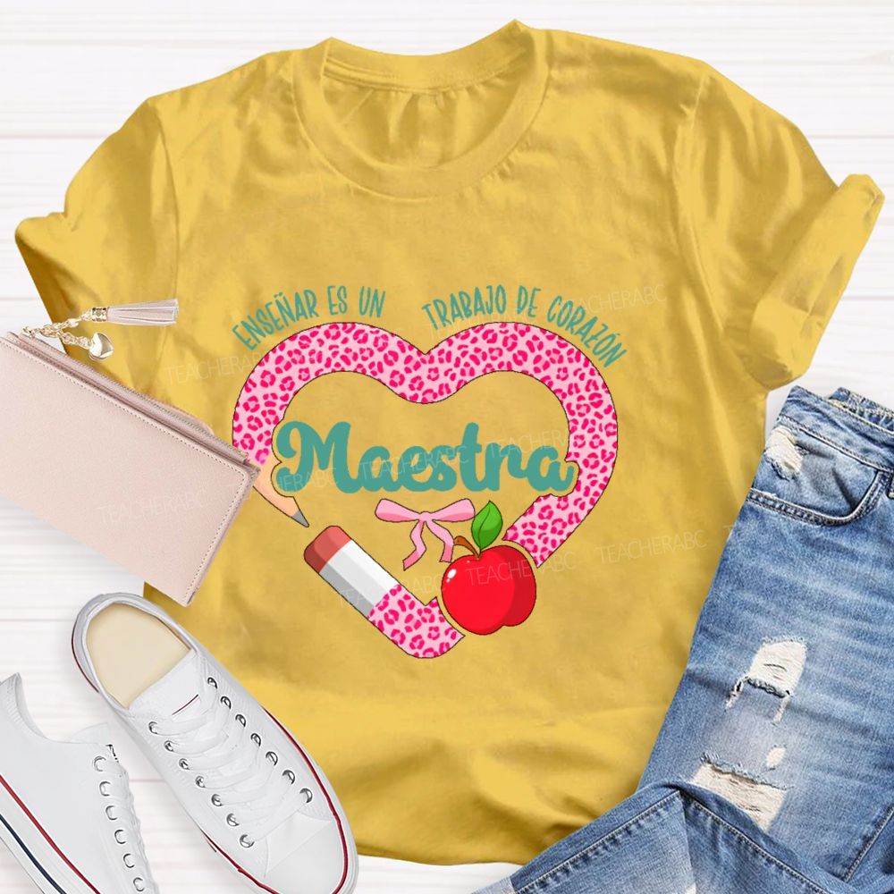 Maestra Enseñar Es Un Trabajo De Corazón Love Leopard Print Teacher T-shirt