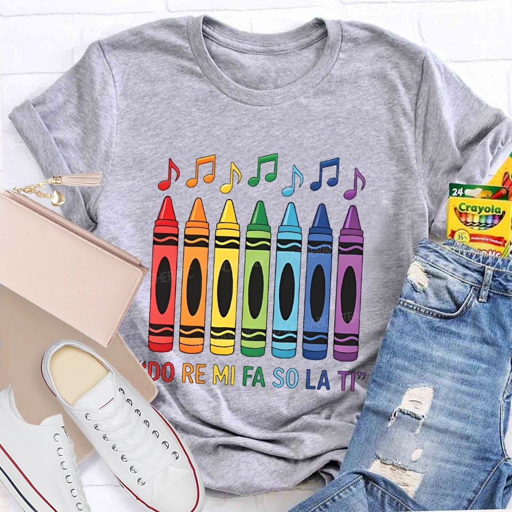Do Re Mi Fa So La Ti Teacher T-shirt