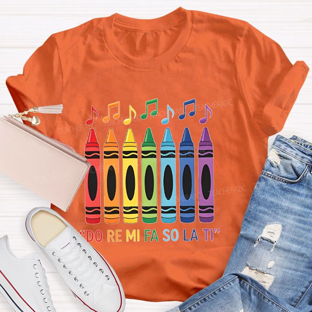Do Re Mi Fa So La Ti Teacher T-shirt