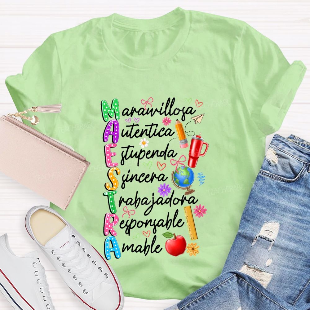 Maestra Maravillosa Autentica Sincera Trabajadora Amable T-shirt