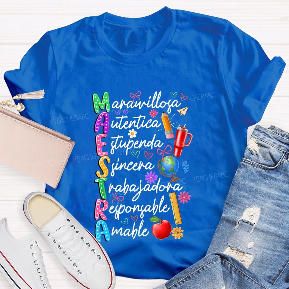 Maestra Maravillosa Autentica Sincera Trabajadora Amable T-shirt