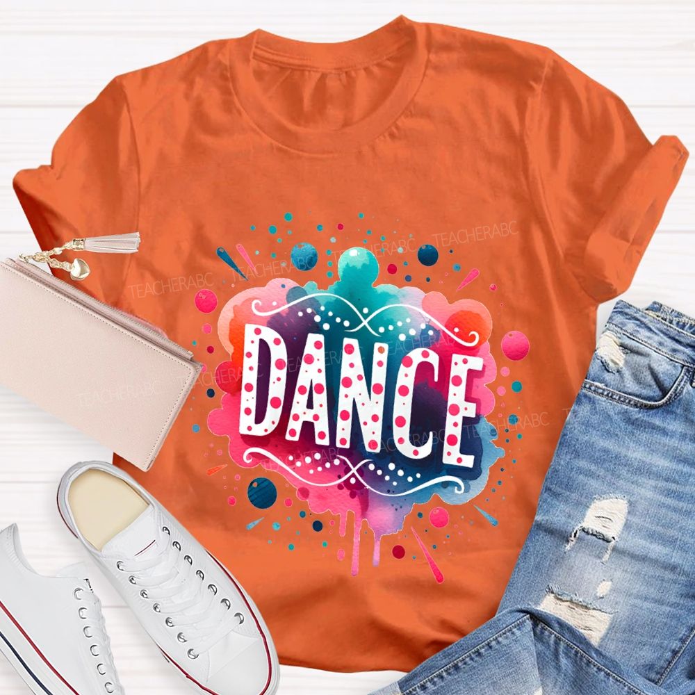L Love Dance And Colorful Tie-Dye Prints Teacher T-shirt
