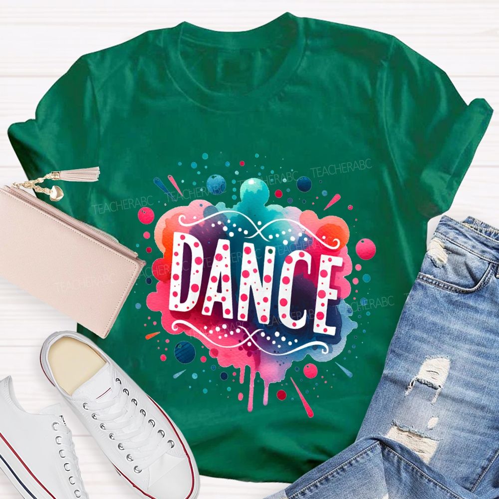 L Love Dance And Colorful Tie-Dye Prints Teacher T-shirt
