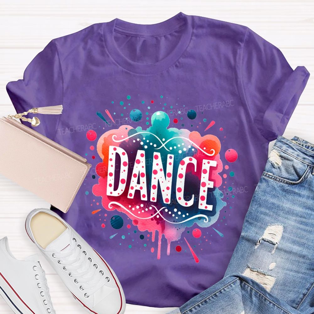 L Love Dance And Colorful Tie-Dye Prints Teacher T-shirt