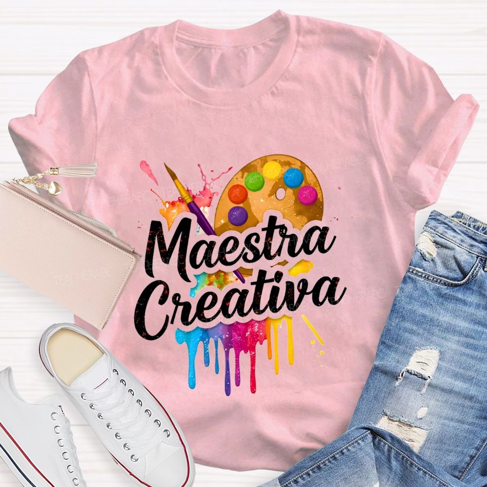 Maestra Creative And Bilingual Art Teacher T-shirt