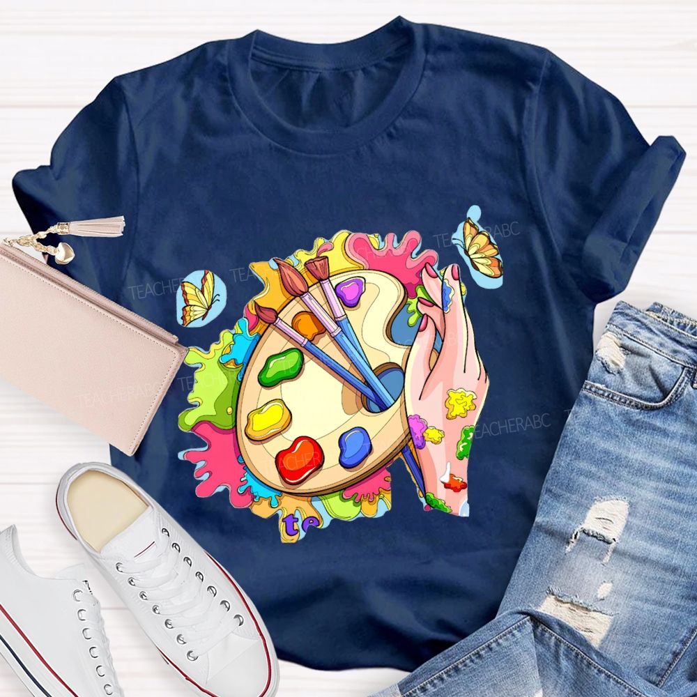 Color The World With Your Own Hands Art Teacher T-shirt