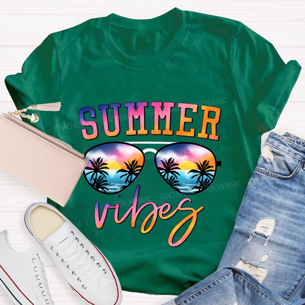 Summer Vibes And Teacher Summer Break Teacher T-shirt