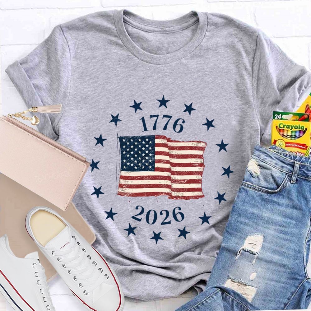 Celebrating 250 Years Of Freedom 1776-2026 Teacher T-shirt