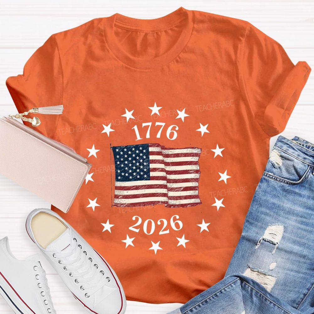Celebrating 250 Years Of Freedom 1776-2026 Teacher T-shirt