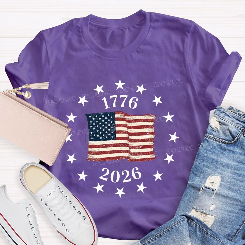 Celebrating 250 Years Of Freedom 1776-2026 Teacher T-shirt