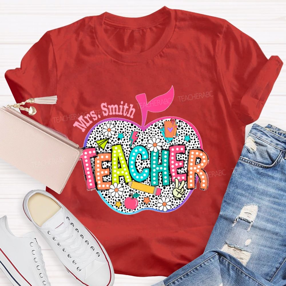 Personalized Name Teacher Apple Colorful Letters Teacher T-shirt