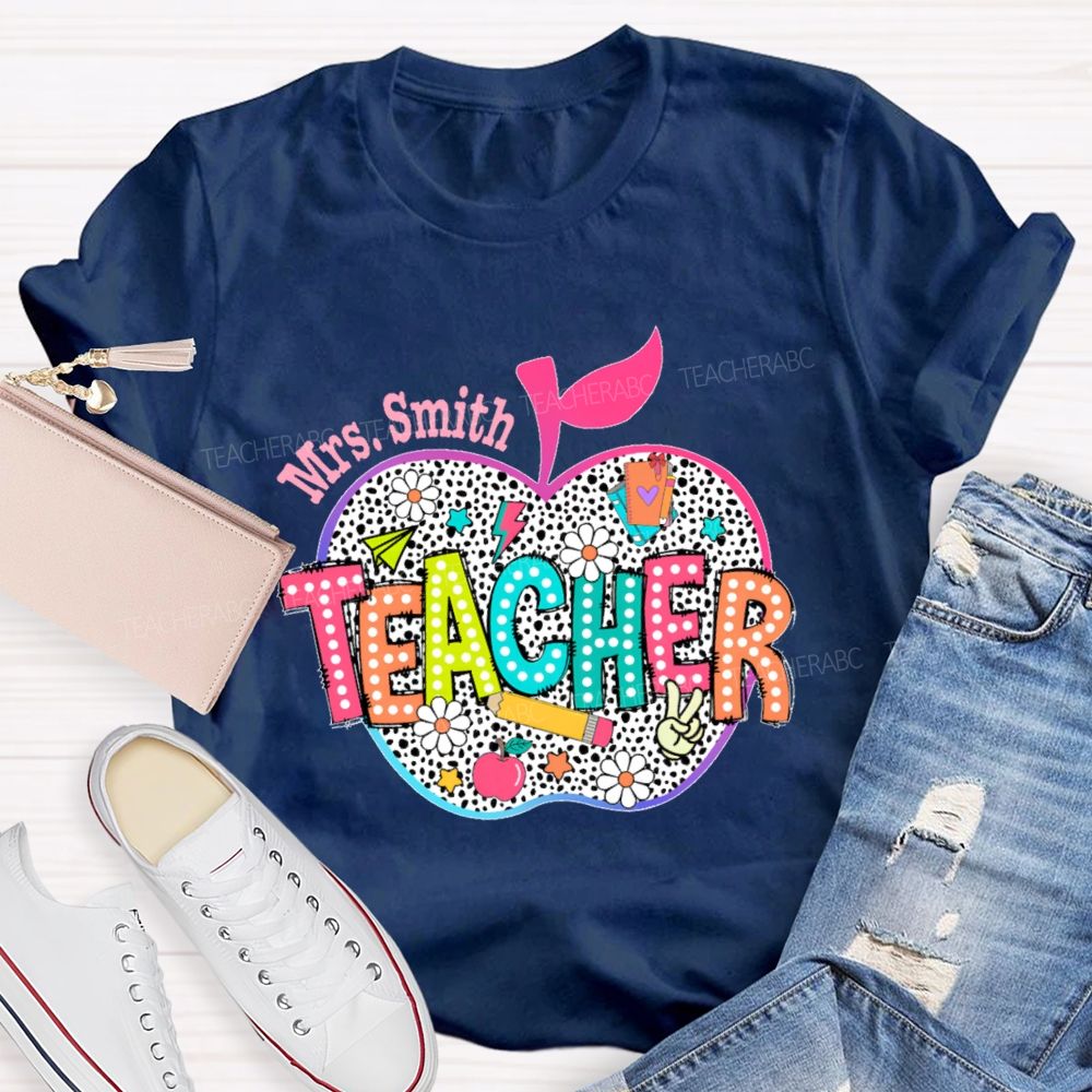Personalized Name Teacher Apple Colorful Letters Teacher T-shirt