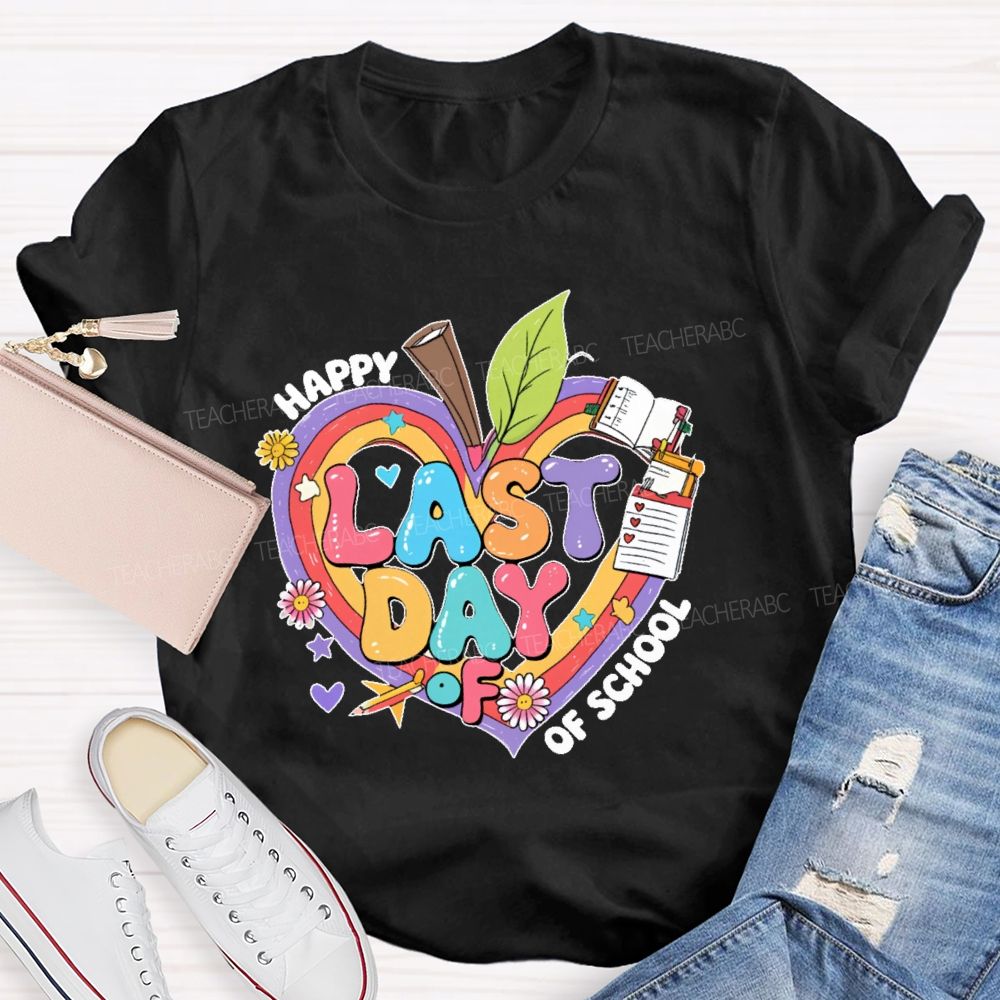 Happy Last Day Of School Heart Graphic Teacher T-shirt