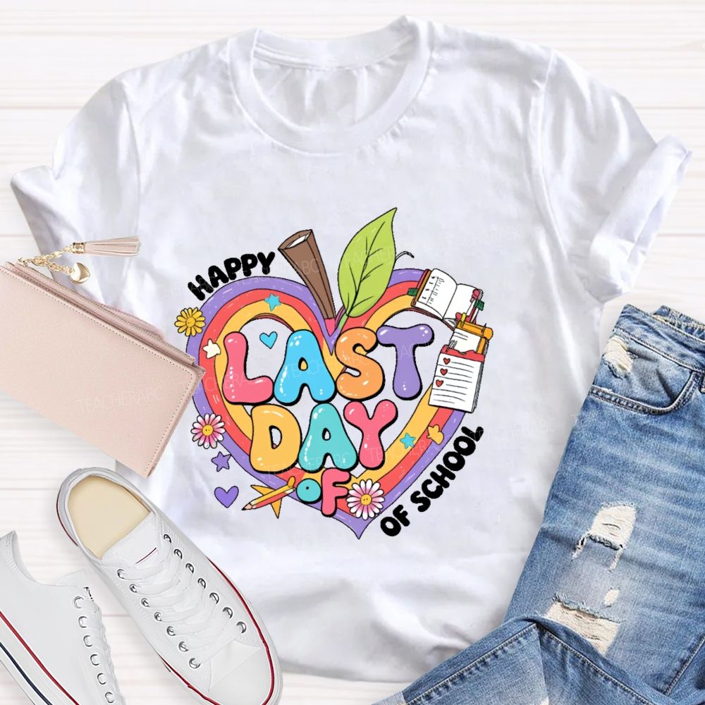 Happy Last Day Of School Heart Graphic Teacher T-shirt