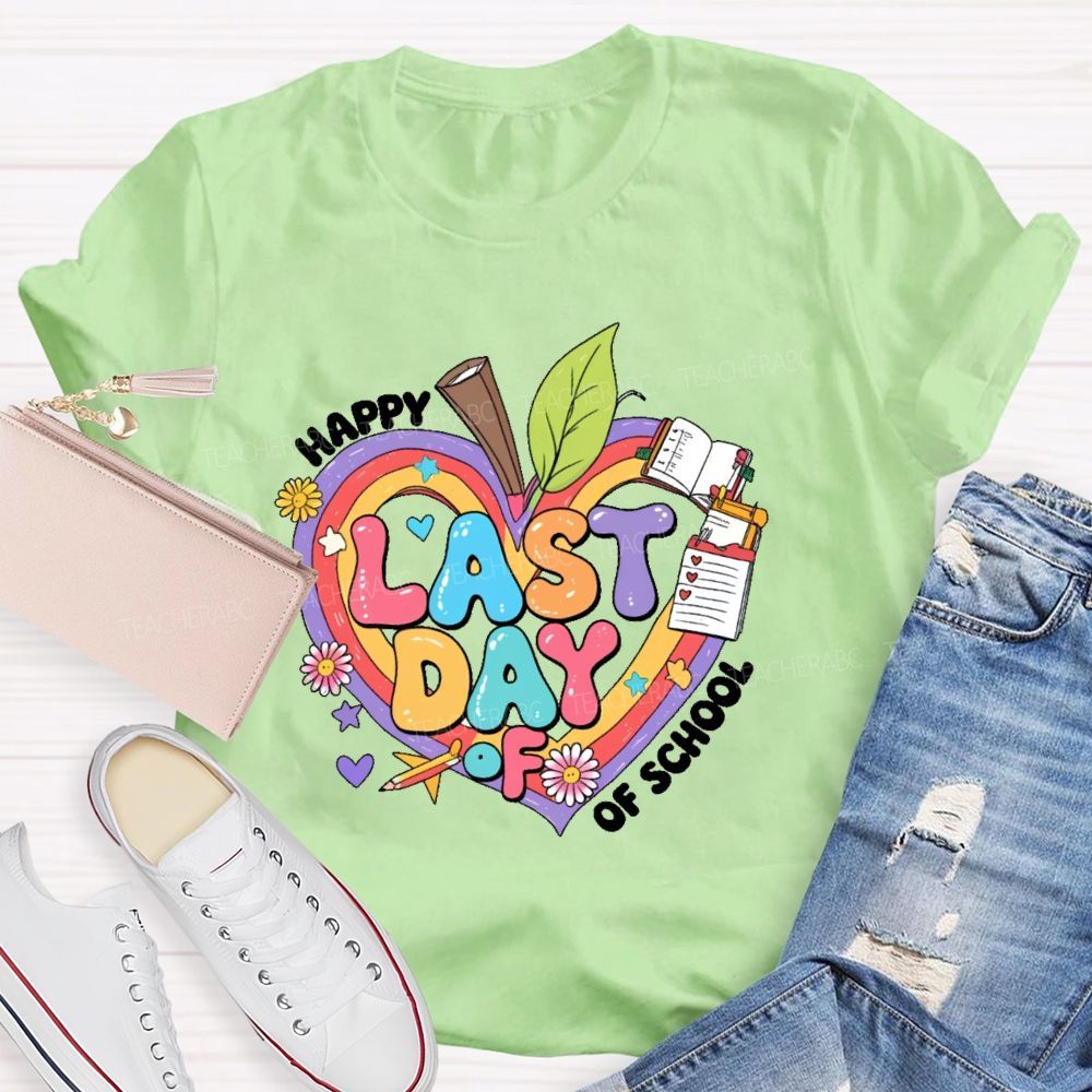 Happy Last Day Of School Heart Graphic Teacher T-shirt