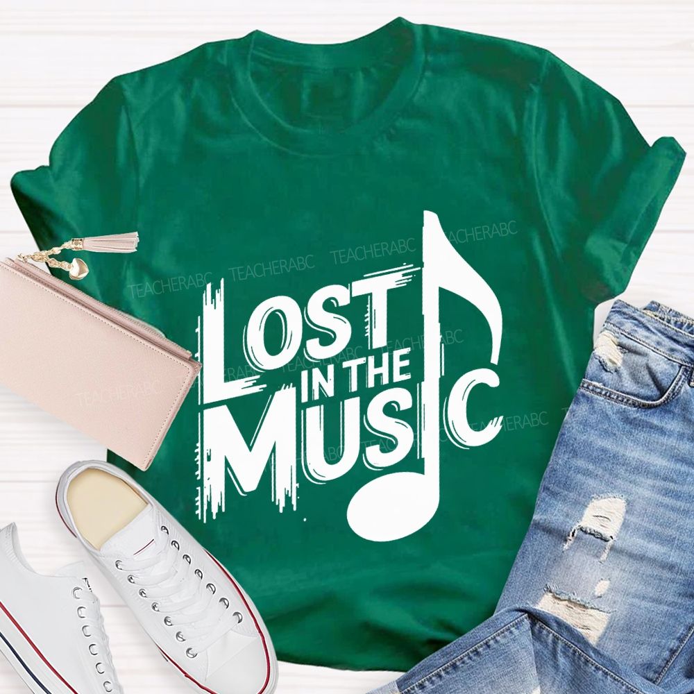 Lost In The Music Teacher T-shirt