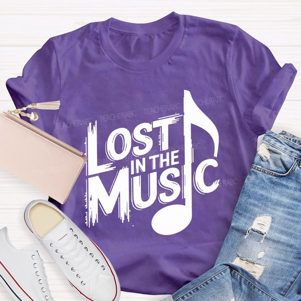 Lost In The Music Teacher T-shirt