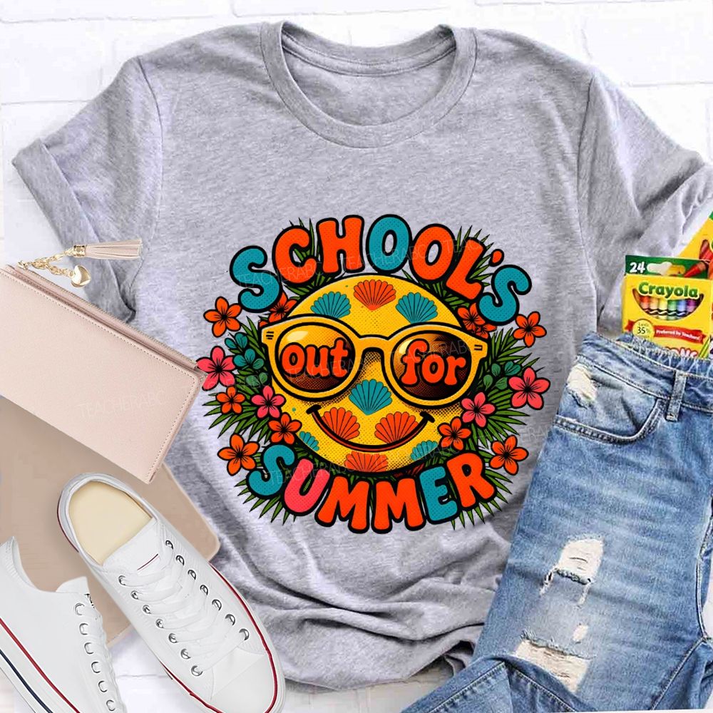 School'S Out For Summer Colorful Fonts And Flowers Teacher T-shirt
