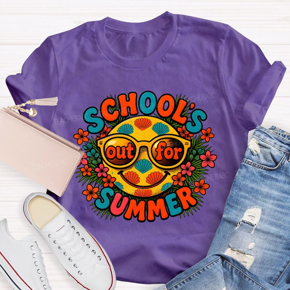 School'S Out For Summer Colorful Fonts And Flowers Teacher T-shirt