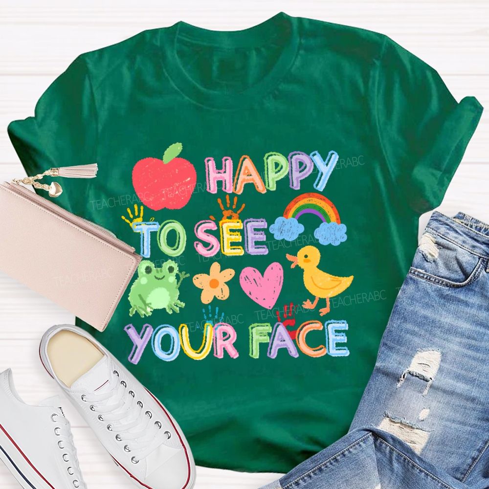 Happy To See Your Face Apple Back To School Teacher T-Shirt