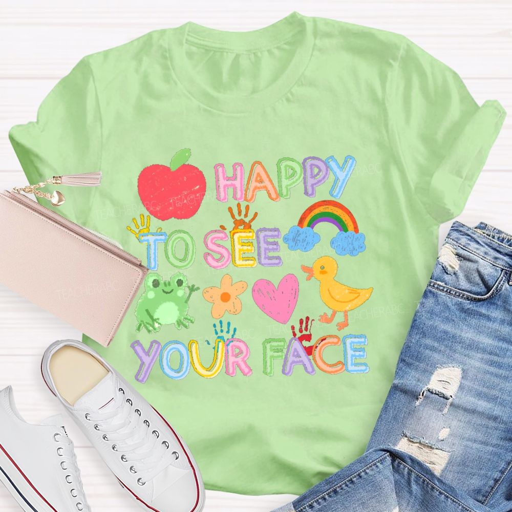 Happy To See Your Face Apple Back To School Teacher T-Shirt