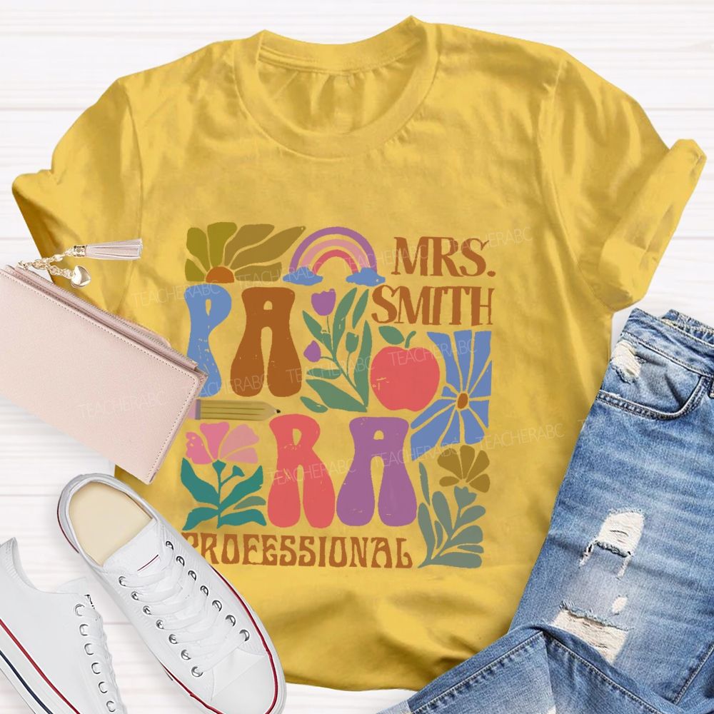 Personalized Name Para Professional Flowers Graphics Teacher T-shirt