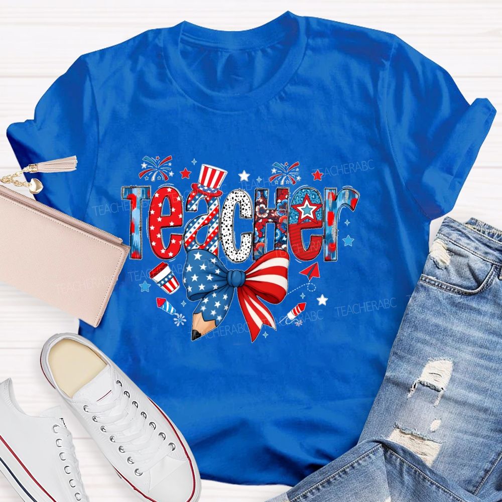 Teacher Independence Day Star Letters Teacher T-shirt
