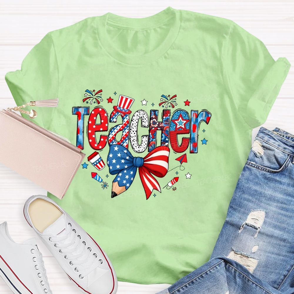 Teacher Independence Day Star Letters Teacher T-shirt