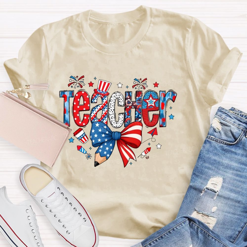 Teacher Independence Day Star Letters Teacher T-shirt