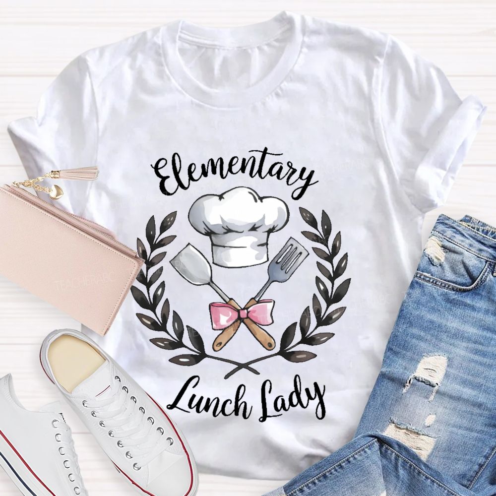 Elementary Lunch Lady Teacher T-shirt