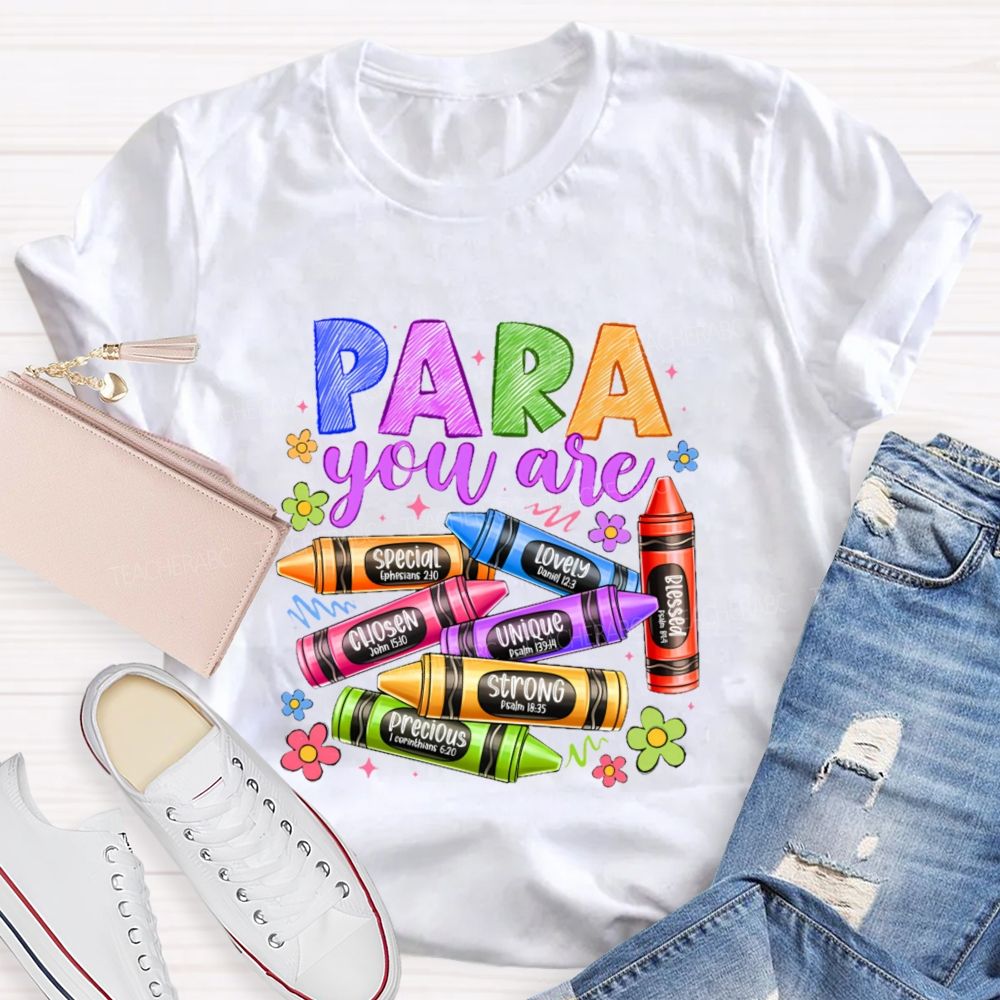Para You Are Special Chosen Teacher T-shirt