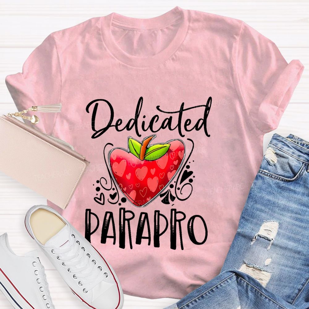 Dedicated Parapro Letters Teacher T-shirt
