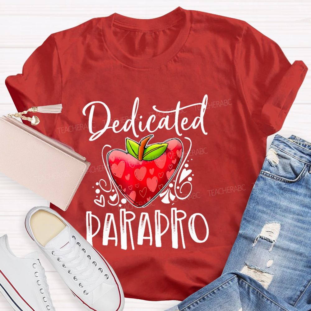 Dedicated Parapro Letters Teacher T-shirt