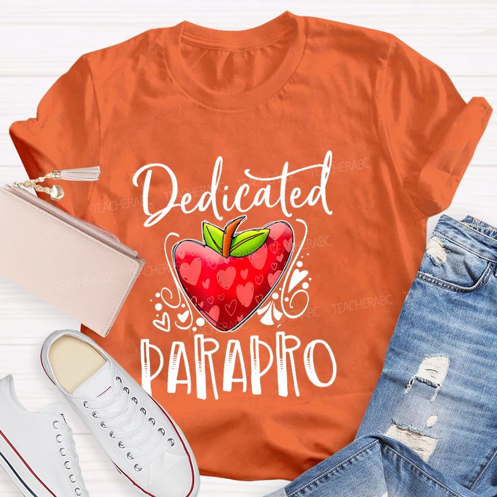 Dedicated Parapro Letters Teacher T-shirt