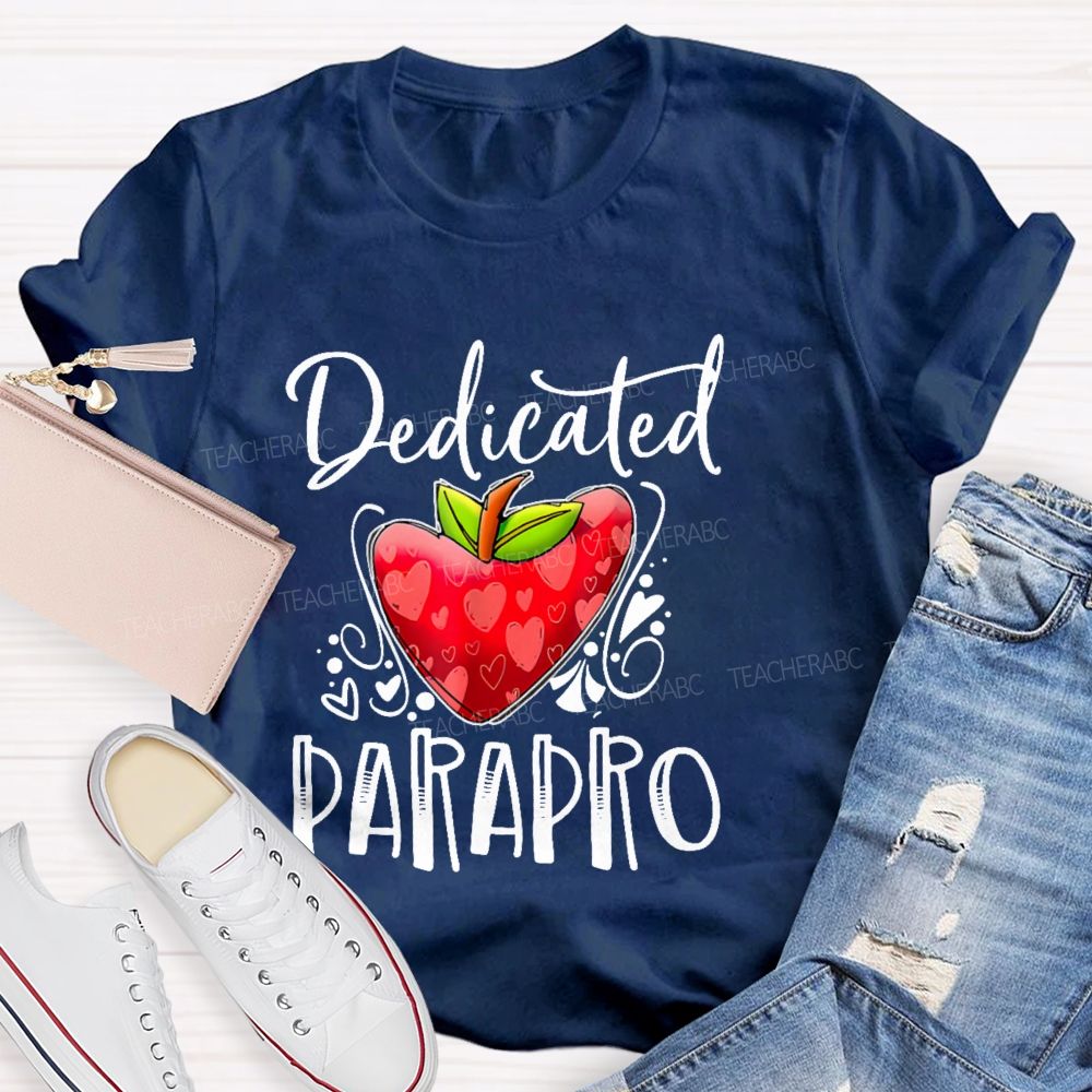 Dedicated Parapro Letters Teacher T-shirt