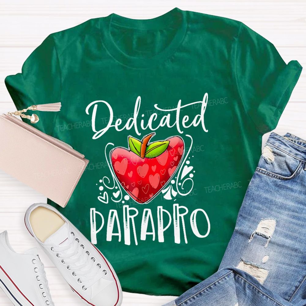 Dedicated Parapro Letters Teacher T-shirt