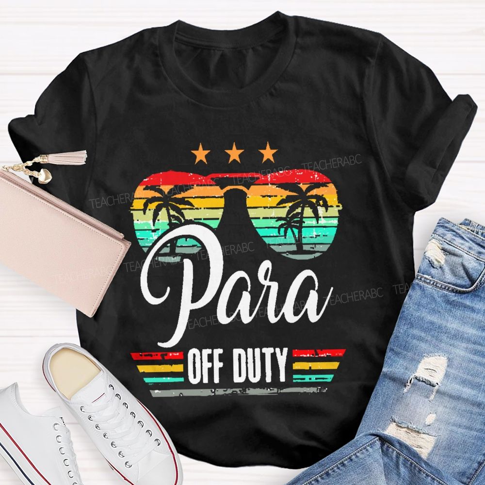 Para Off Duty Colorful graphics Teacher T-shirt