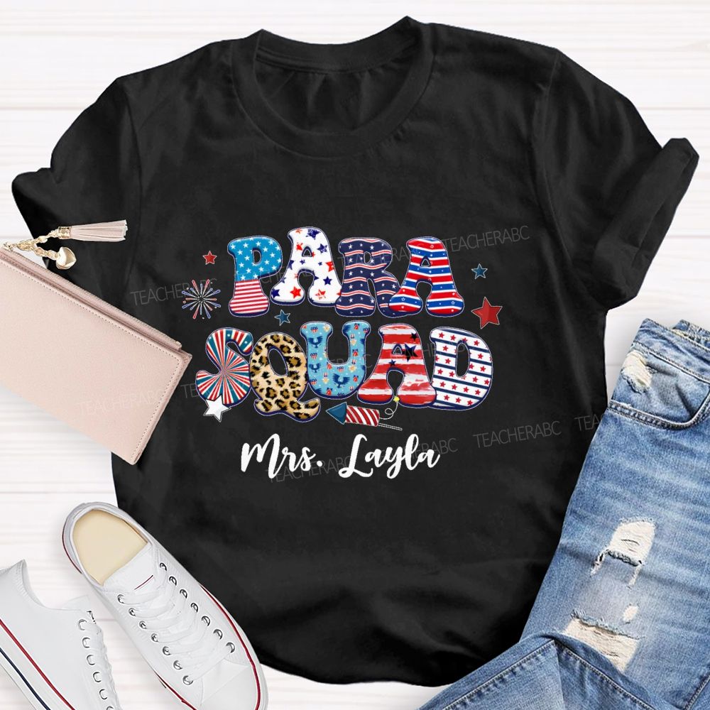 Personalized Name Para Squad Independence Day Teacher T-shirt