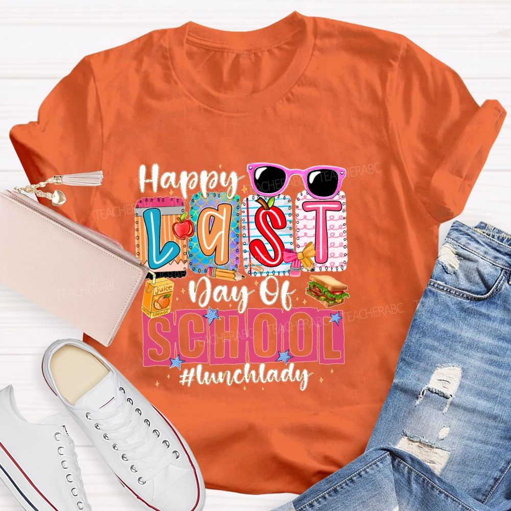 Happy Last Day Of School Lunch Lady Pattern Teacher T-shirt