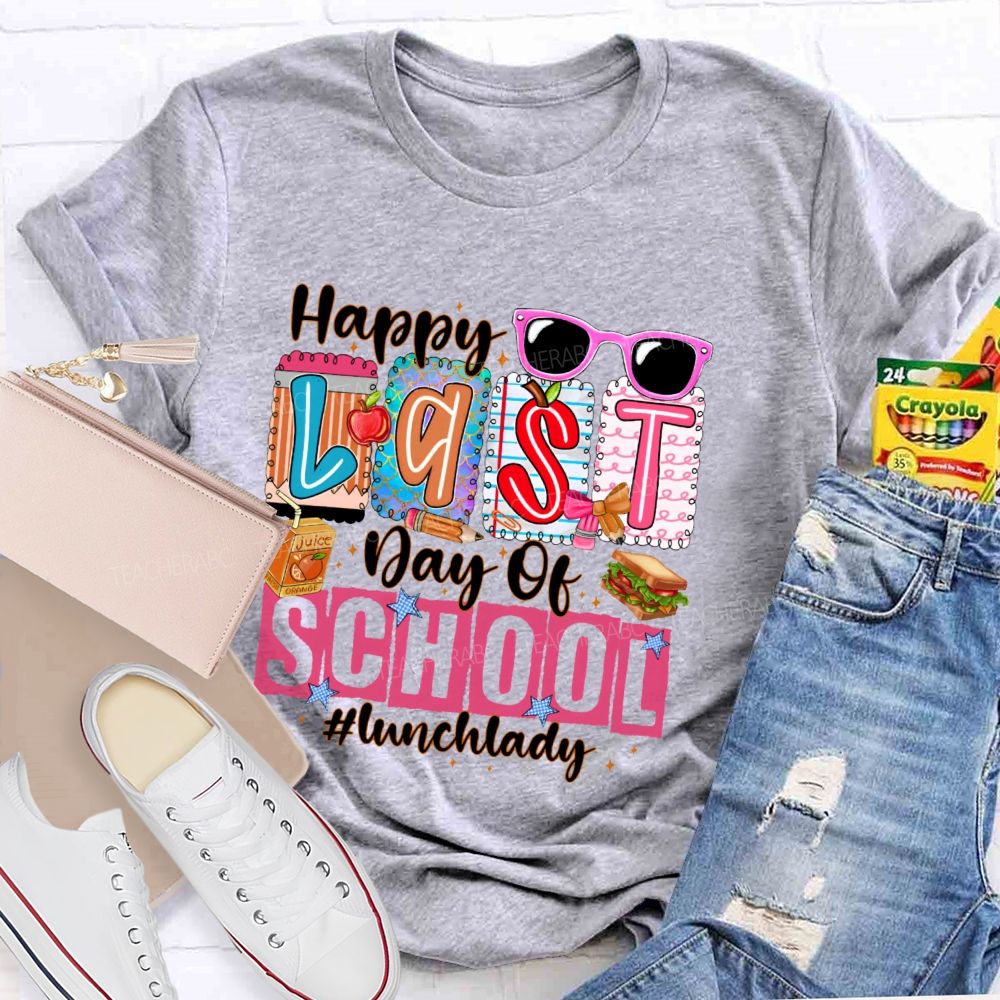 Happy Last Day Of School Lunch Lady Pattern Teacher T-shirt